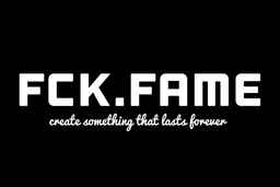FCK.FAME
